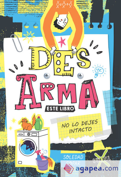 DESARMA ESTE LIBRO