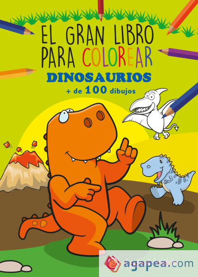 DINOSAURIOS ("EL GRAN LIBRO PARA COLOREAR")