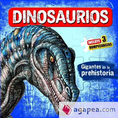 GIGANTES DE LA PREHISTORIA - DINOSAURIOS (DINO ROMPECABEZAS