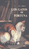 GATOS DE FORTUNA