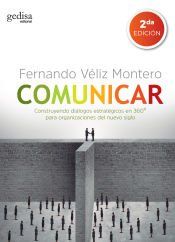 Portada de COMUNICAR (NE) . Construyendo di&aacute;logos estrat&eacute;gicos en 360&ordm; para organizaciones del nuevo siglo