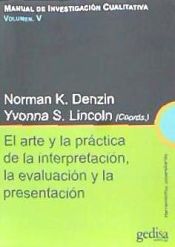 Portada de ARTE Y LA PRACTICA DE LA INTERPRETACIÓN, LA EVALUACIÓN Y LA PRESENTACIÓN, EL