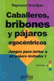 Portada de Caballeros, bribones y pájaros egocéntricos