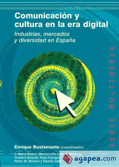 Comunicación y cultura en la era digital (Ebook)