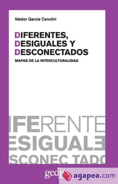 Diferentes, desiguales y desconectados