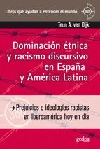 Portada de Dominación étnica y racismo discursivo en España y America Latina (Ebook)