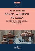 Portada de Donde la justicia no llega (Ebook)