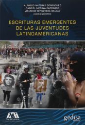 Portada de ESCRITURAS EMERGENTES DE LAS JUVENTUDES LATINOAMERICANAS