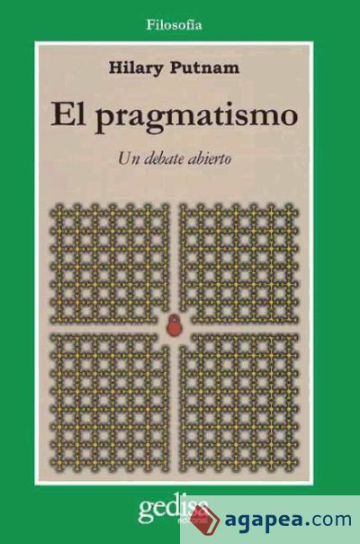 El Pragmatismo Hilary Putnam 9788474326741 