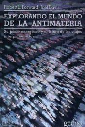 Portada de Explorando el mundo de la antimatéria