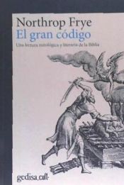 Portada de GRAN CÓDIGO, EL. cult . Una lectura mitológica y literaria de la Biblia