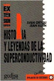 Portada de Historia y leyendas de la superconductividad