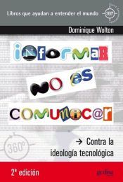 Portada de Informar no es comunicar