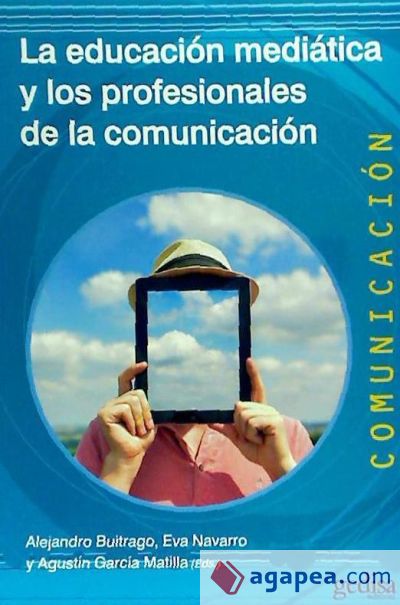 LA EDUCACIÓN MEDIÁTICA Y LOS PROFESIONALES DE LA COMUNICACIÓN