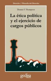 Portada de La ética política y el ejercicio de cargos públicos