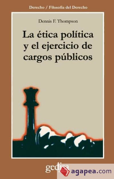 La ética política y el ejercicio de cargos públicos