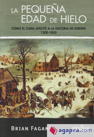 La pequeña edad de hielo La pequeña edad de hielo