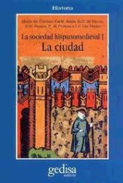 Portada de La sociedad hispano medieval. La ciudad