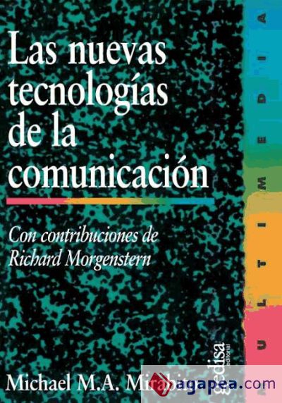 Las nuevas tecnologías de la comunicación