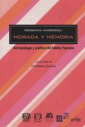 Portada de MORADA Y MEMORIA-ANTROPOLOGIA Y POETICA DEL HABITAR HUMANO