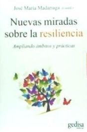 Portada de NUEVAS MIRADAS SOBRE LA RESILIENCIA