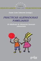 Portada de Prácticas alienadoras familiares (Ebook)