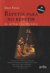 Portada de REPETIR PARA NO REPETIR (NE) . El actor y la técnica