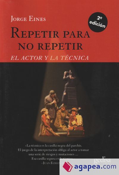 REPETIR PARA NO REPETIR (NE) . El actor y la t&eacute;cnica