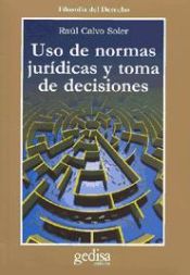 Portada de Uso de normas jurídicas y toma de decisiones