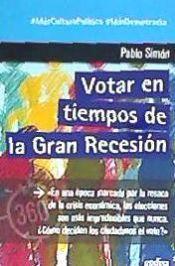 Portada de VOTAR EN TIEMPOS DE LA GRAN DEPRESION