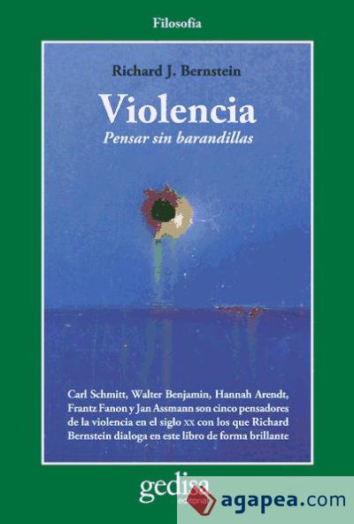 Violencia. Pensar sin barandillas Violencia. Pensar sin barandillas