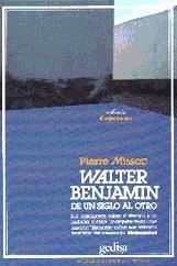 Portada de Walter Benjamin: de un siglo al otro