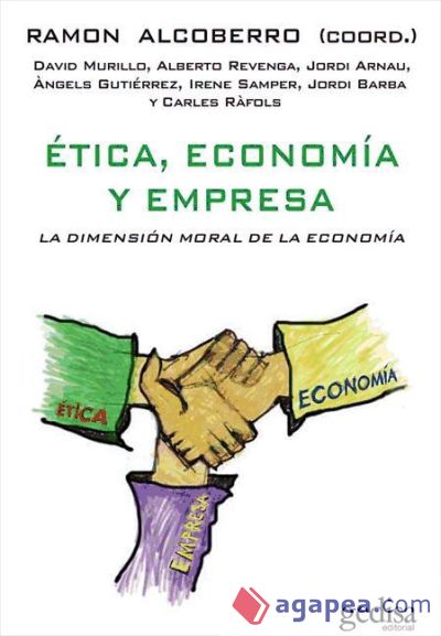 &Eacute;tica, econom&iacute;a y empresa