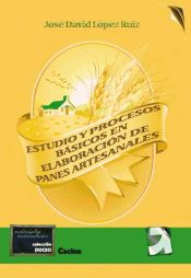 Portada de ESTUDIO Y PROCESOS BÁSICOS EN ELABORACIÓN DE PANES ARTESANALES