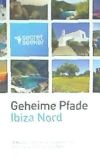 GEHEIME PFADE IBIZA NORD