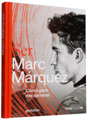 Portada de COMO SER MARC MARQUEZ