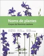 Portada de NOMS DE PLANTES. CORPUS DE FITONIMIA CATALANA