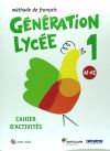 GENERATION LYCEE A1/A2 CAHIER+CD