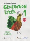 GENERATION LYCEE A1/A2 ELEVE+CD+DVD