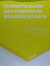 GEOMETRÍA ESCOLAR PARA MAESTROS DE EDUCACIÓN PRIMARIA