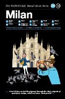 Portada de The Monocle Travel Guide to Milan: The Monocle Travel Guide Series