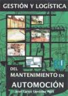 Gestión Y Logística Del Mantenimiento En Automoción