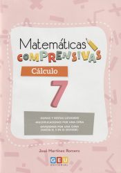 Portada de MATEMATICAS COMPRENSIVAS. CALCULO 7