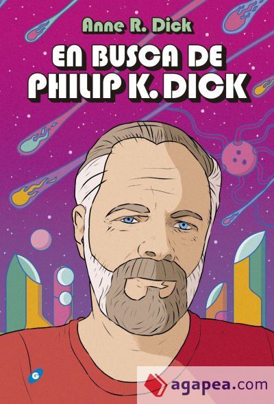 EN BUSCA DE PHILIP K DICK
