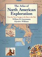 Portada de The Atlas of North American Exploration: From the Norse Voyages to the Race to the Pole