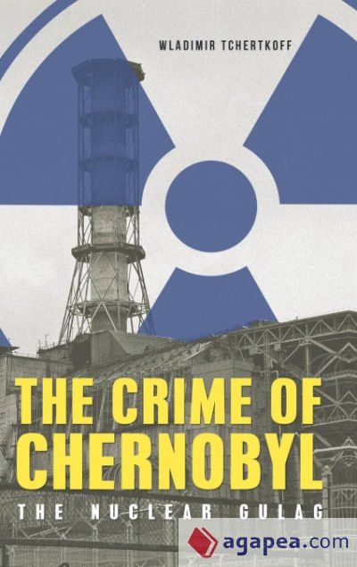 The Crime of Chernobyl