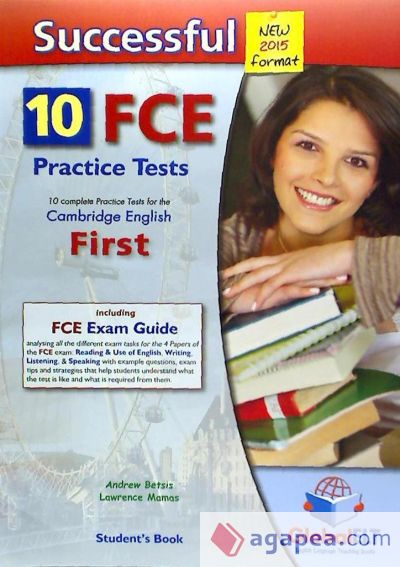 SUCCESSFUL 10 FCE PRACTICE TESTS (INCLUDING FCE EXAM GUIDE)