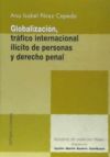 GLOBALIZACIÓN, TRÁFICO INTERNACIONAL ILÍCITO DE PERSONAS Y DERECHO PENAL..