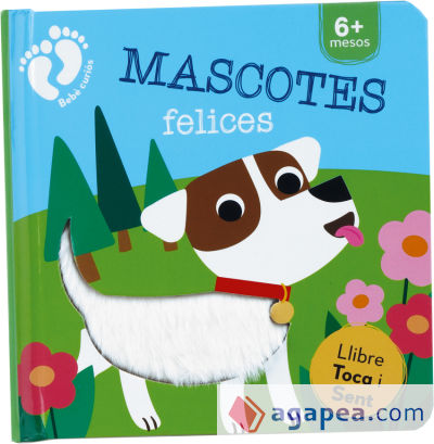 MASCOTAS FELICES (LIBRO TACTIL)