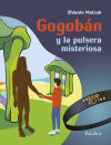 GOGOBÁN Y LA PULSERA MISTERIOSA